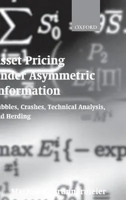 Asset Pricing under Asymmetric Information : Bubbles, Crashes, Technical Analysis, and Herding